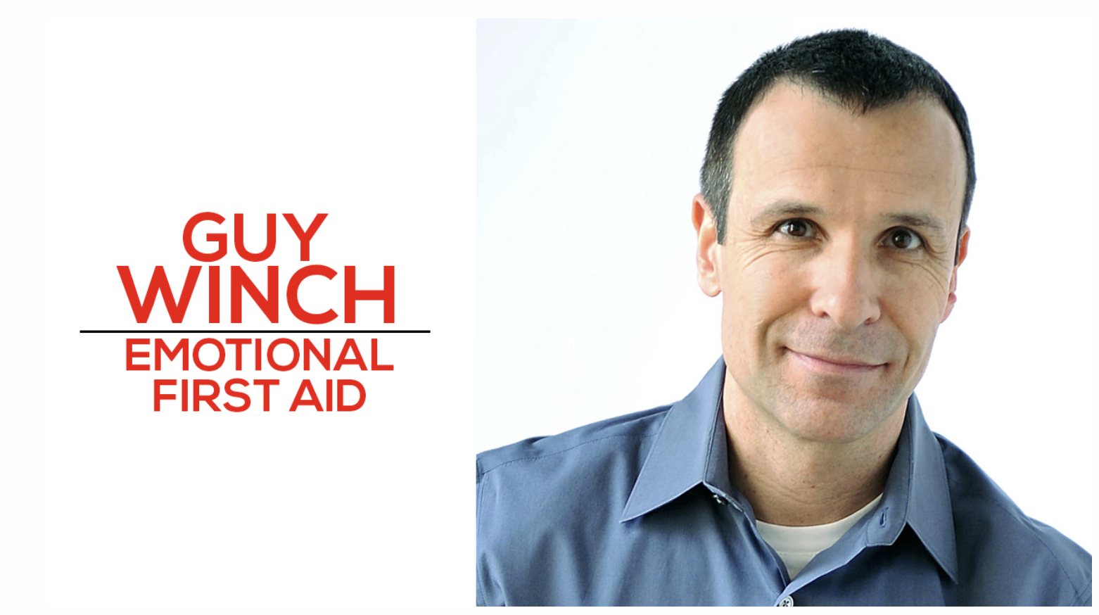 Emotional First Aid Expert Dr. Guy Winch on Trauma